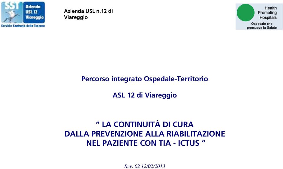 Ospedale-Territorio ASL 12 di Viareggio LA