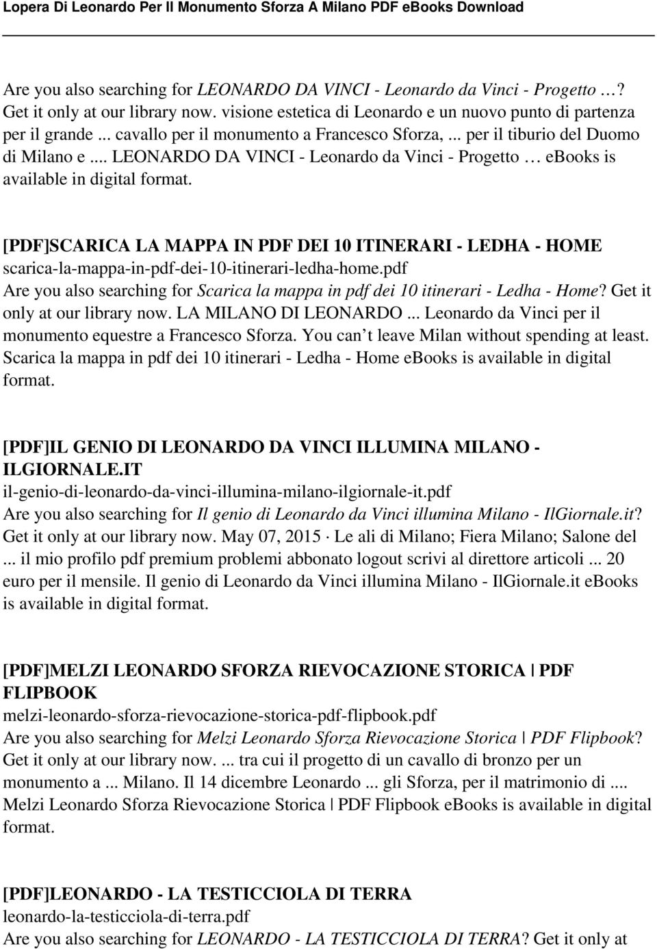 .. LEONARDO DA VINCI - Leonardo da Vinci - Progetto ebooks is available in digital [PDF]SCARICA LA MAPPA IN PDF DEI 10 ITINERARI - LEDHA - HOME scarica-la-mappa-in-pdf-dei-10-itinerari-ledha-home.