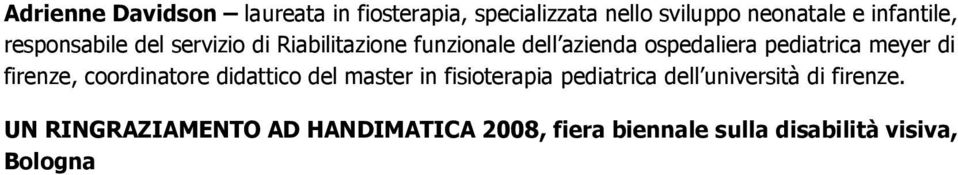 meyer di firenze, coordinatore didattico del master in fisioterapia pediatrica dell università