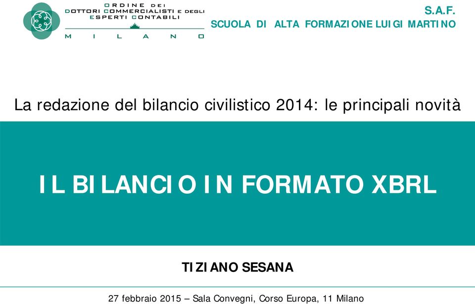 del bilancio civilistico 2014: le principali novità