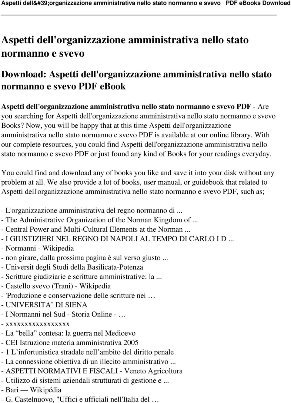 Now, you will be happy that at this time Aspetti dell'organizzazione amministrativa nello stato normanno e svevo PDF is available at our online library.