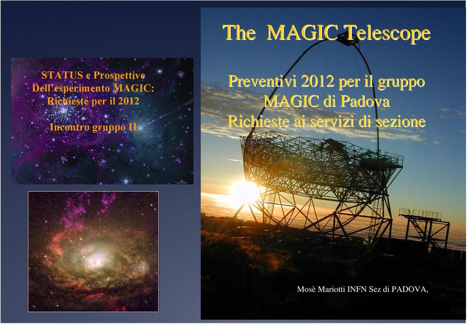 gruppo II Preventivi 2012 per il gruppo MAGIC di