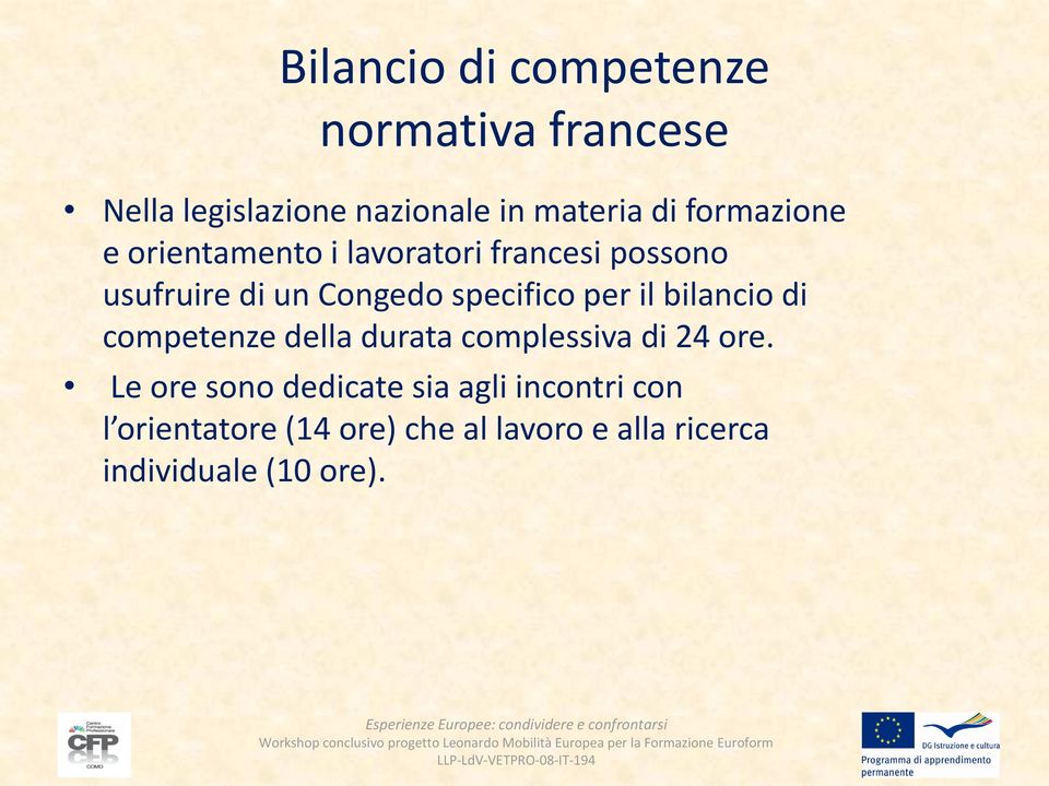 per il bilancio di competenze della durata complessiva di 24 ore.