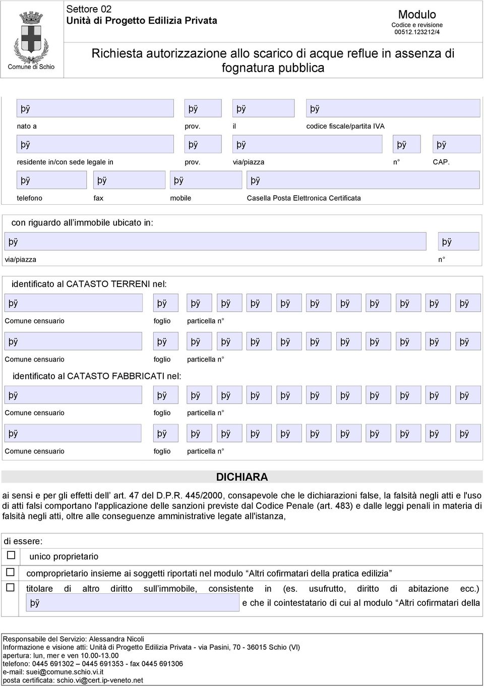 sensi e per gli effetti dell art. 47 del D.P.R.