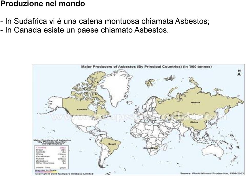 montuosa chiamata Asbestos; -