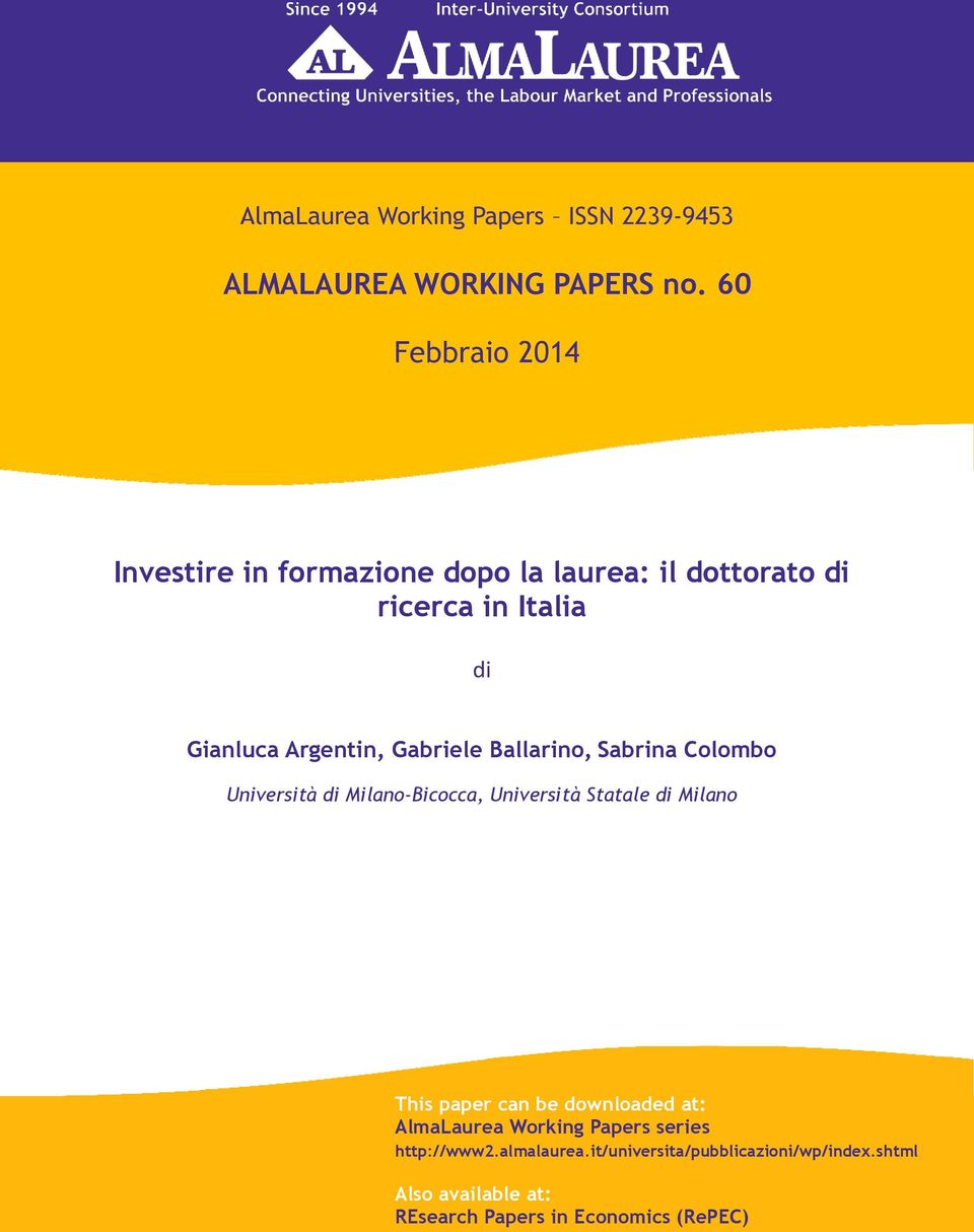 Gabriele Ballarino, Sabrina Colombo Università di Milano-Bicocca, Università Statale di Milano This paper can be