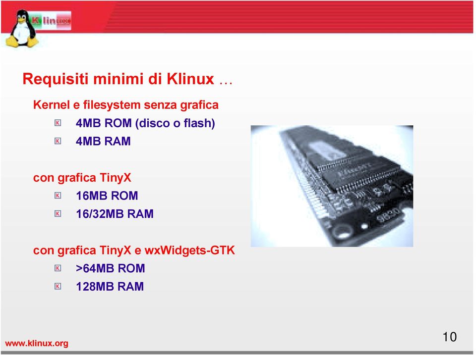 con grafica TinyX 16MB ROM 16/32MB RAM con