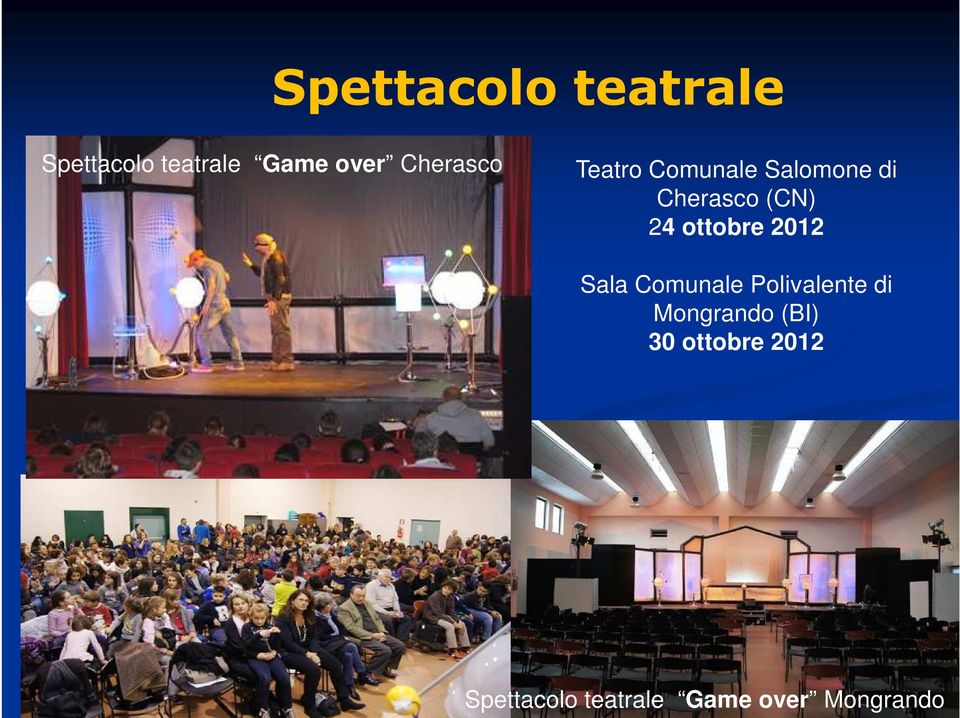 ottobre 2012 Sala Comunale Polivalente di Mongrando