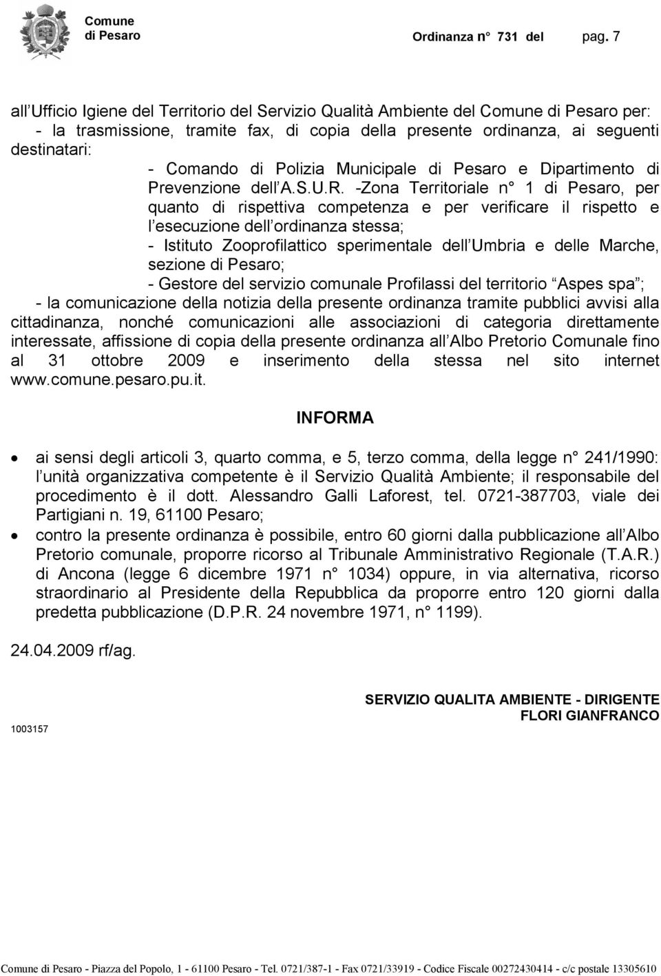 Polizia Municipale di Pesaro e Dipartimento di Prevenzione dell A.S.U.R.