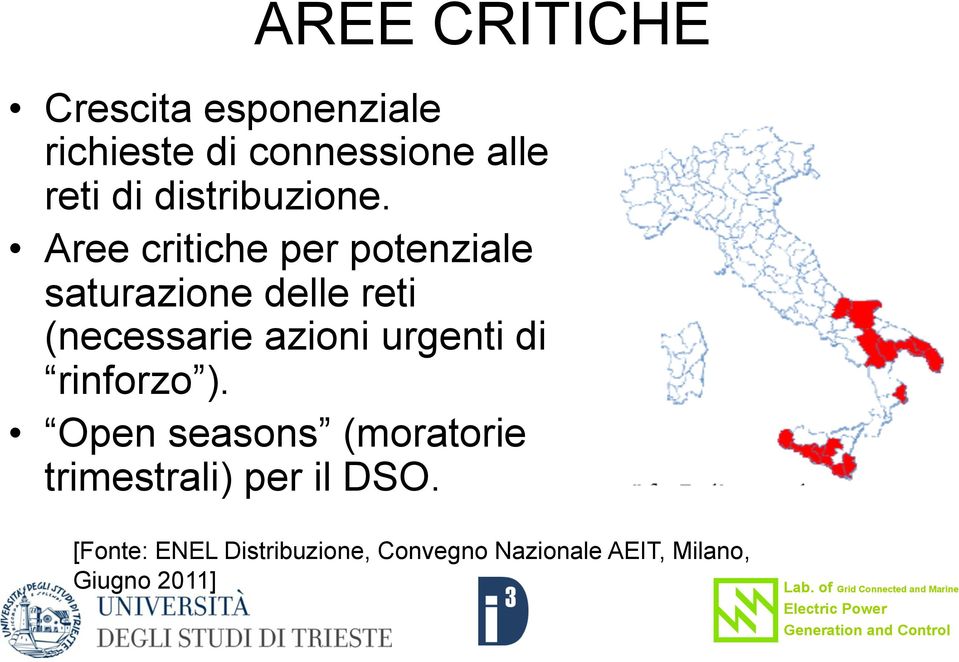 Aree critiche per potenziale saturazione delle reti (necessarie azioni