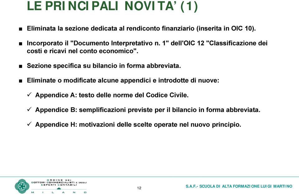 Sezione specifica su bilancio in forma abbreviata.