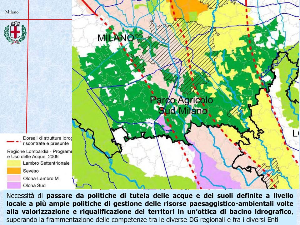 alla valorizzazione e riqualificazione dei territori in un ottica di bacino idrografico,