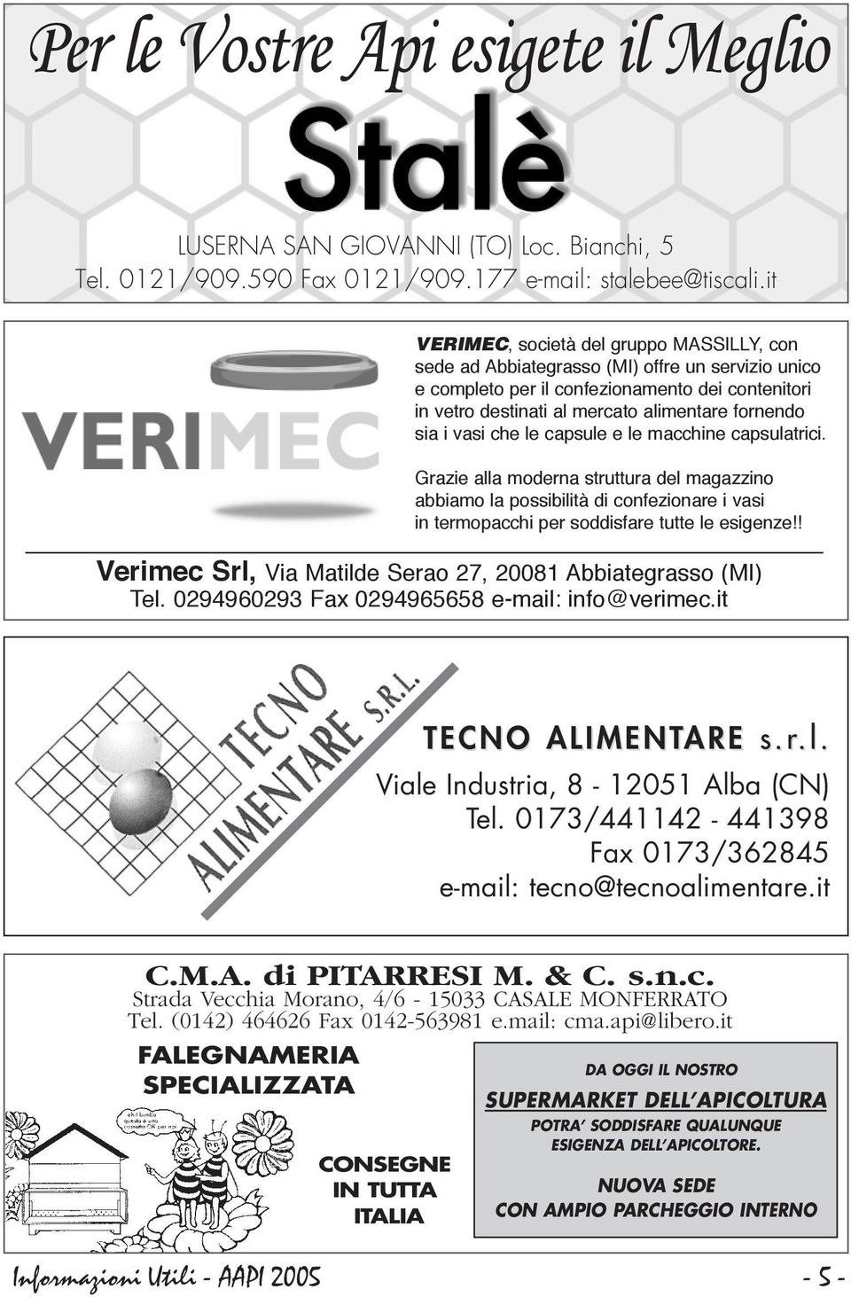 i vasi che le capsule e le macchine capsulatrici. Grazie alla moderna struttura del magazzino abbiamo la possibilità di confezionare i vasi in termopacchi per soddisfare tutte le esigenze!