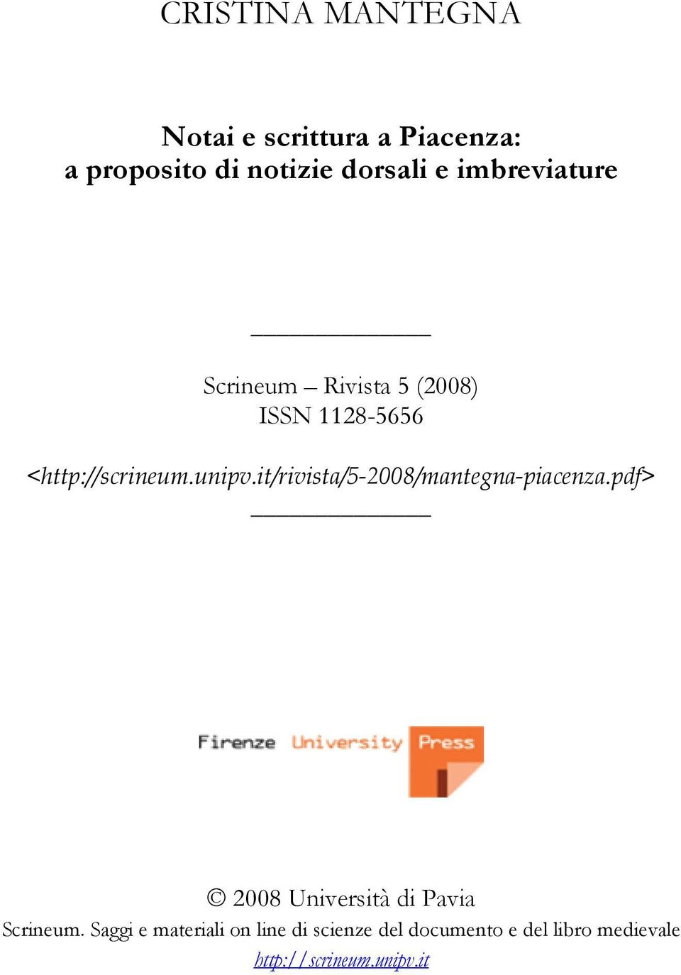 it/rivista/5-2008/mantegna-piacenza.pdf> 2008 Università di Pavia Scrineum.