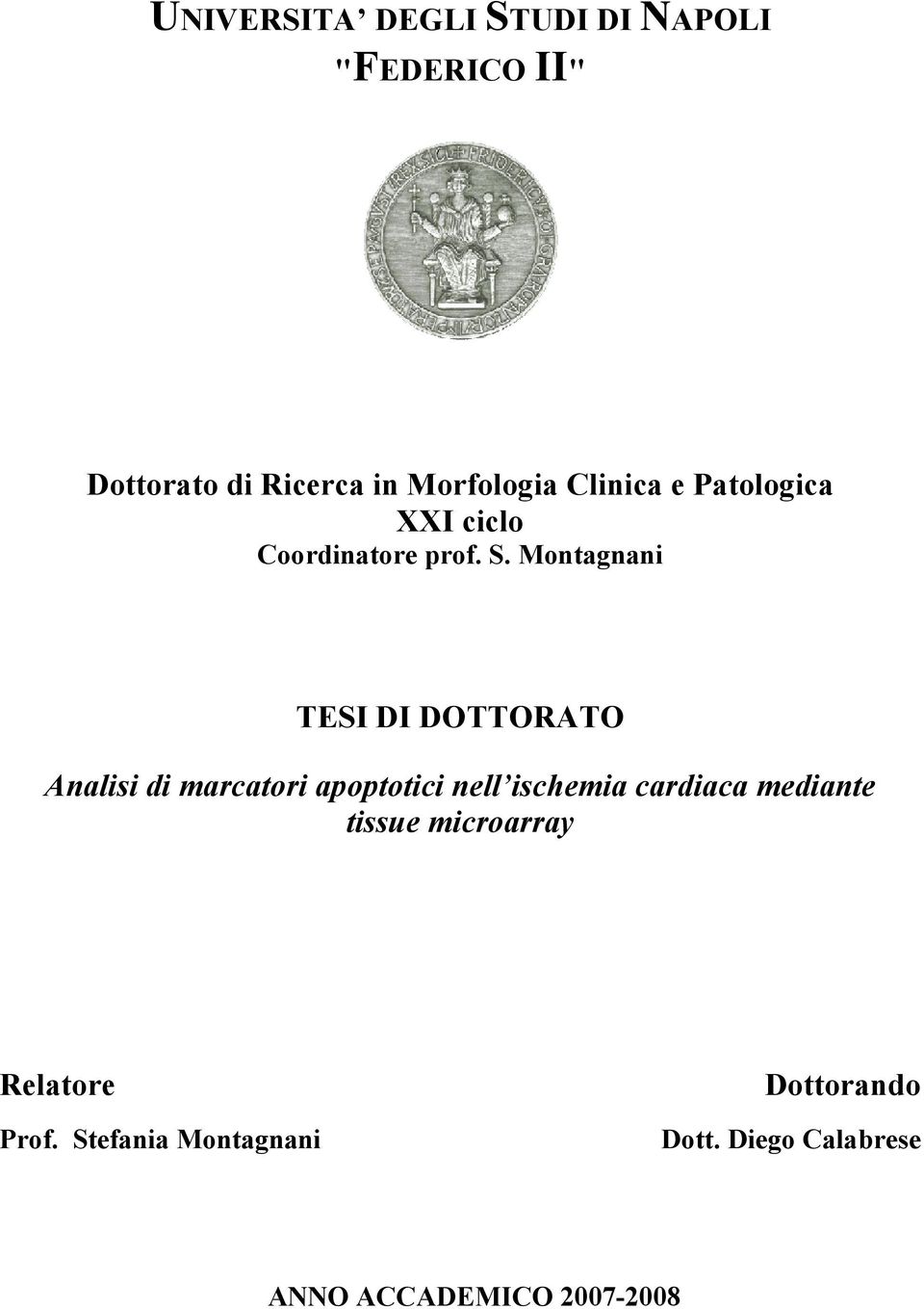 Montagnani TESI DI DOTTORATO Analisi di marcatori apoptotici nell ischemia cardiaca