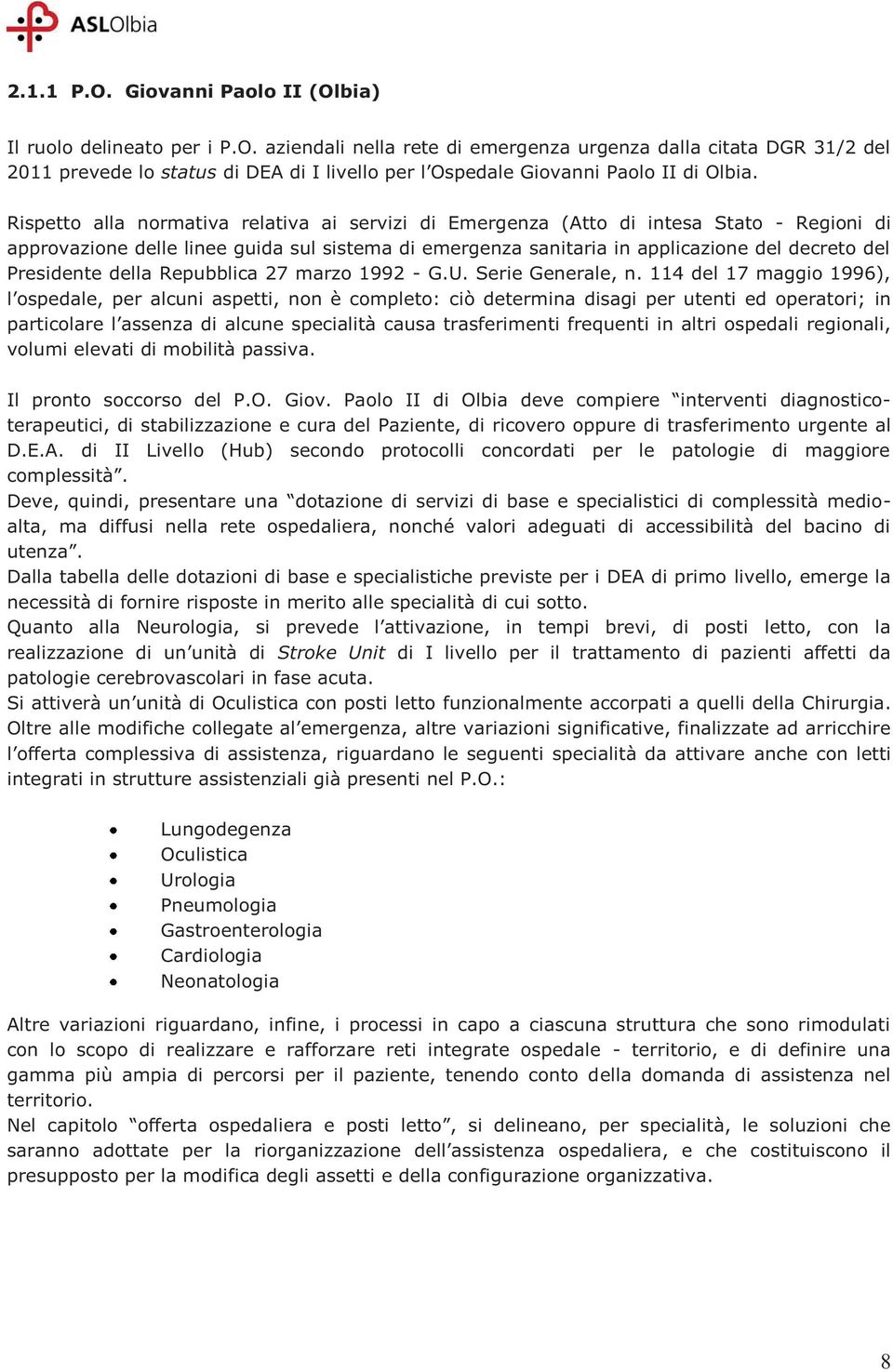 Presidente della Repubblica 27 marzo 1992 - G.U. Serie Generale, n.