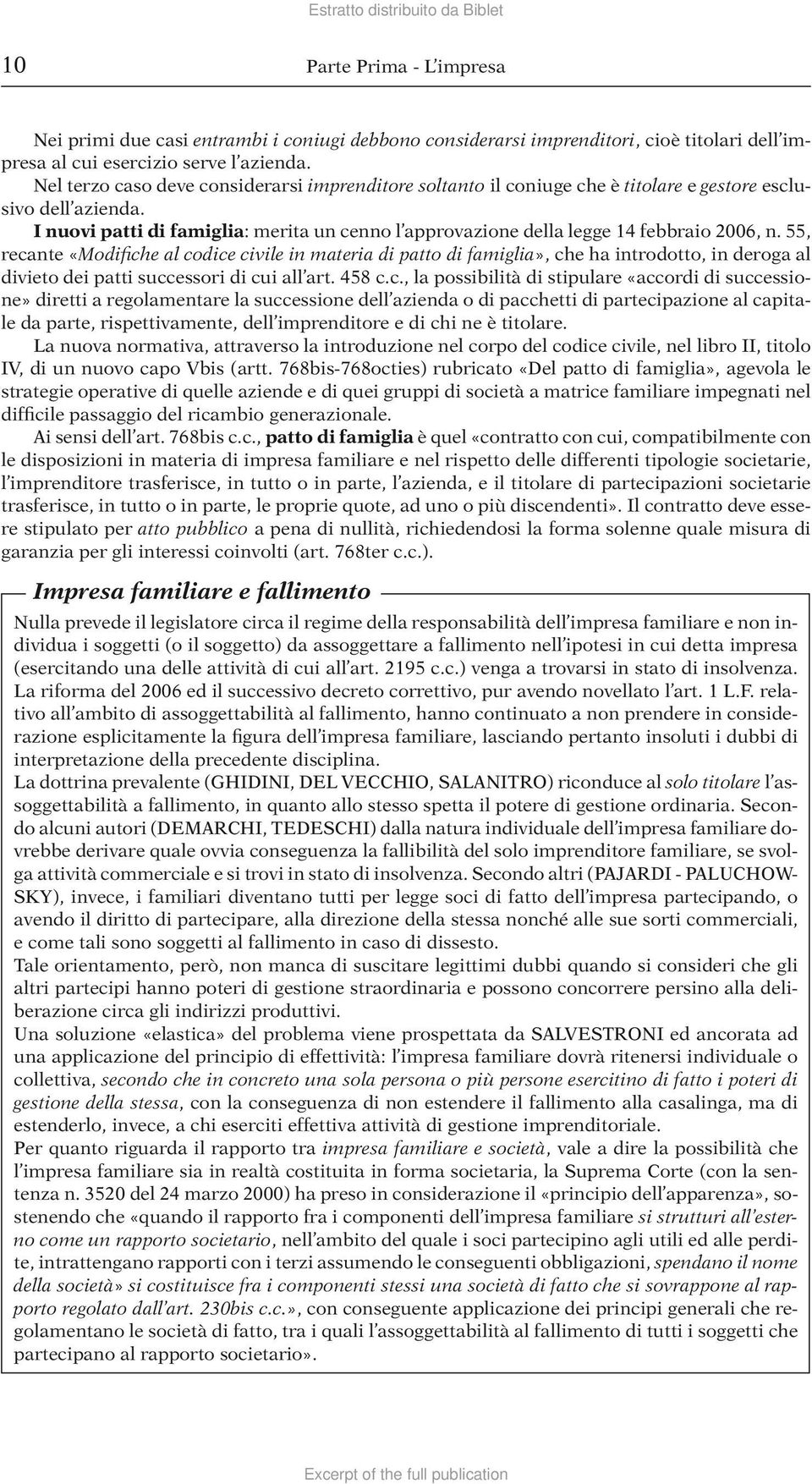 I nuovi patti di famiglia: merita un cenno l approvazione della legge 14 febbraio 2006, n.