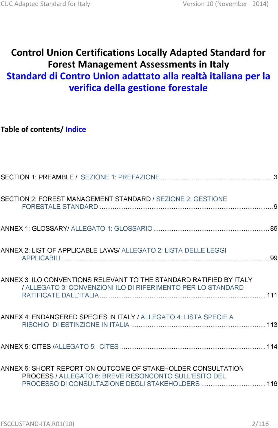 .. 86 ANNEX 2: LIST OF APPLICABLE LAWS/ ALLEGATO 2: LISTA DELLE LEGGI APPLICABILI.