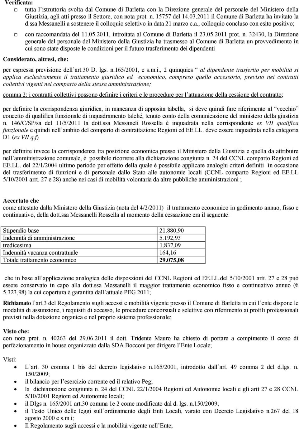 2011, introitata al Comune di Barletta il 23.05.2011 prot. n.