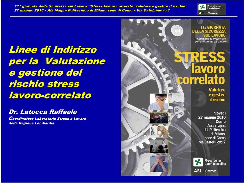 Catelnnuovo 7 Linee di Indirizzo per la Valutazione e gestione del rischio stress