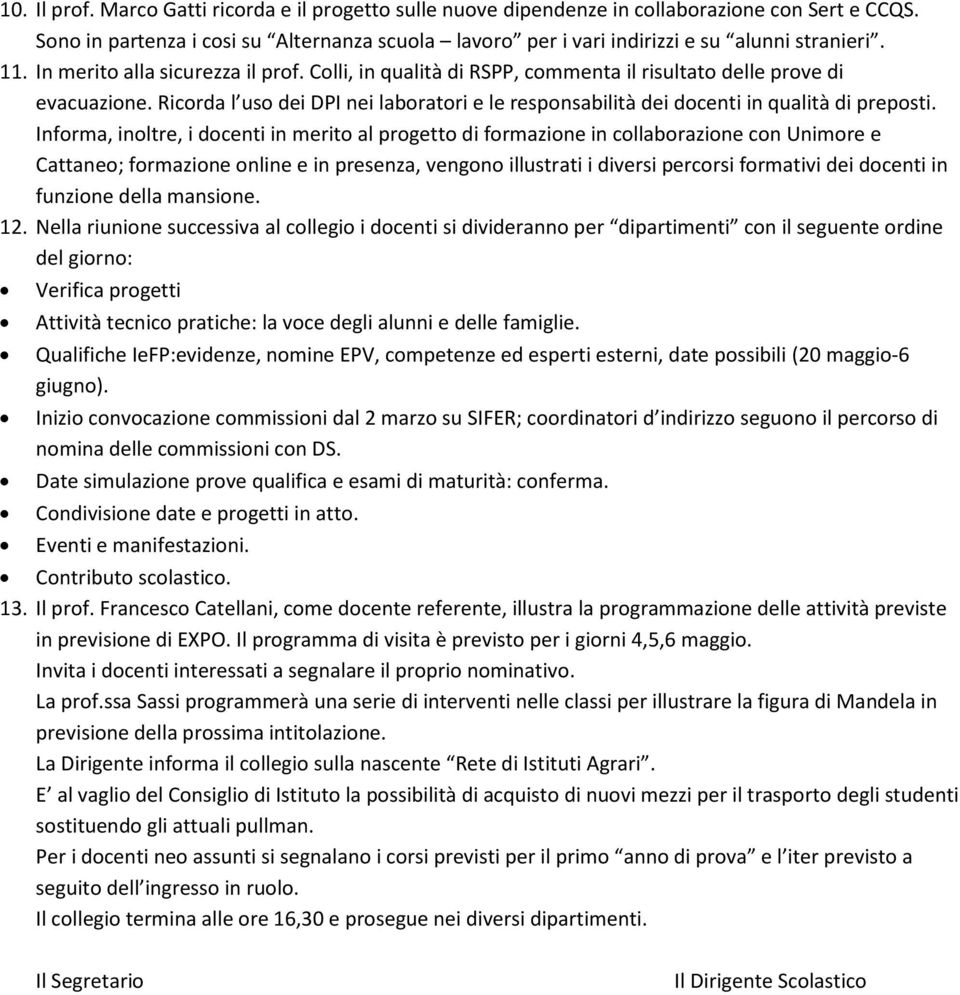 Ricorda l uso dei DPI nei laboratori e le responsabilità dei docenti in qualità di preposti.