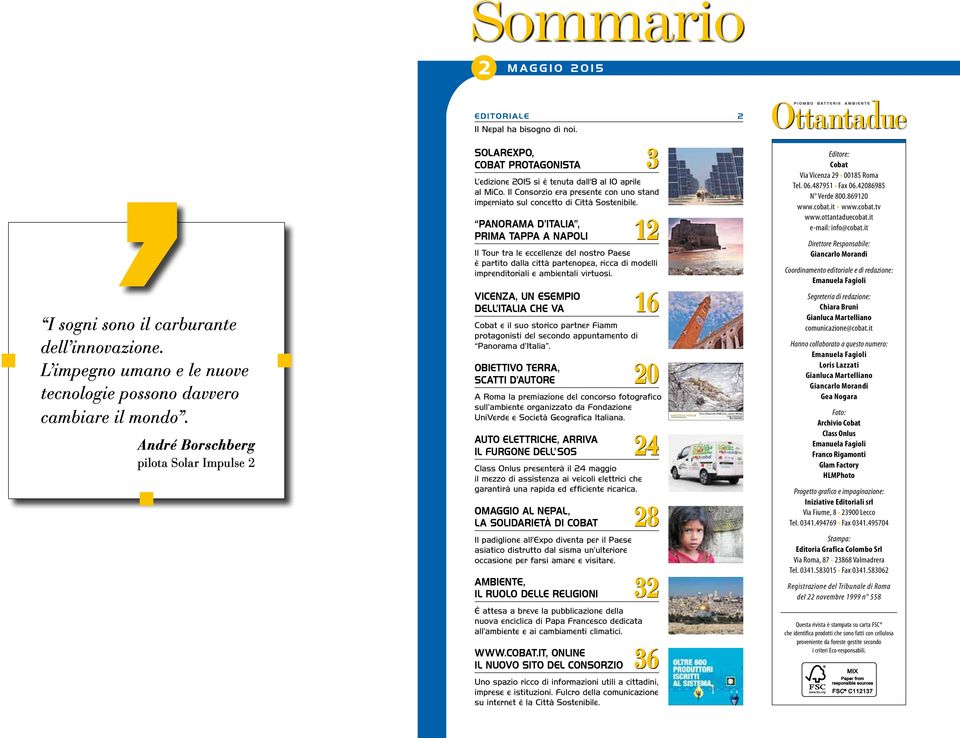 Il Consorzio era presente con uno stand imperniato sul concetto di Città Sostenibile.