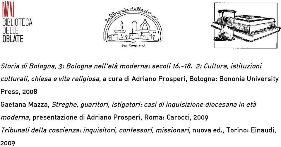 University Press, 2008 Gaetana Mazza, Streghe, guaritori, istigatori: casi di inquisizione diocesana in età