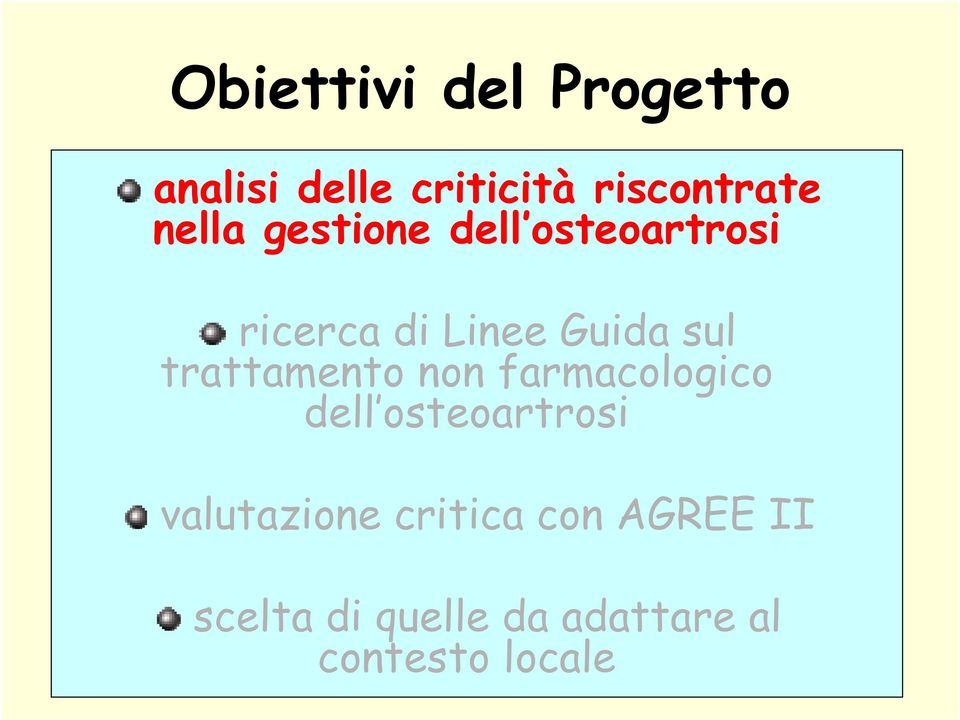 trattamento non farmacologico dell osteoartrosi valutazione