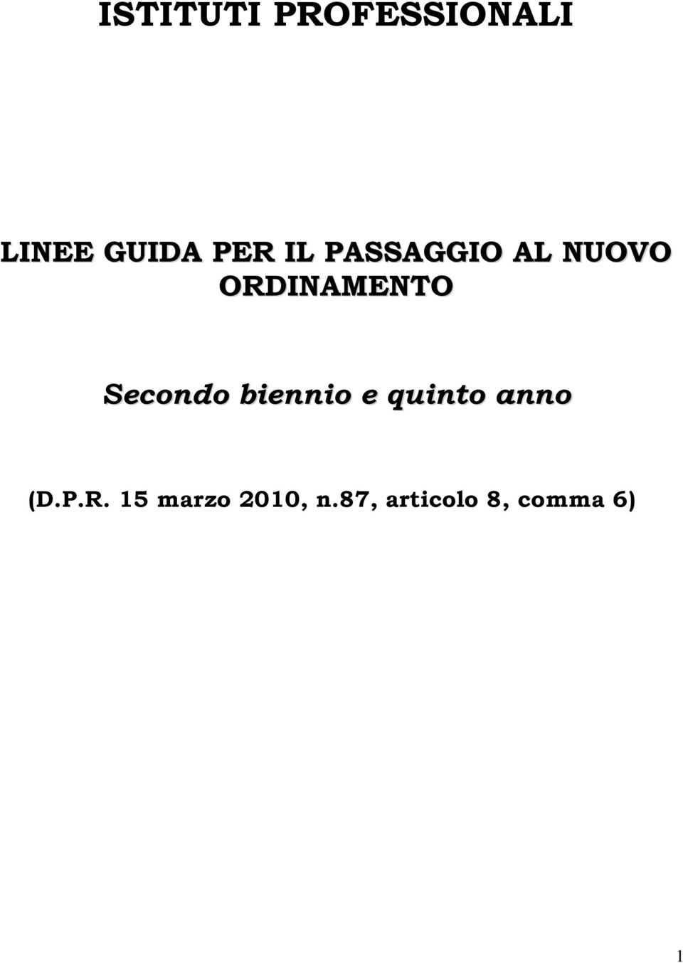 Secondo biennio e quinto anno (D.P.R.