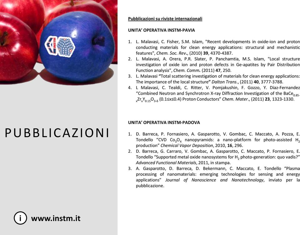 Comm. (2011) 47, 250. 3. L. Malavas Total scatterng nvestgaton of materals for clean energy applcatons: The mportance of the local structure Dalton Trans., (2011) 40, 3777-3788. 4. L Malavas, C.