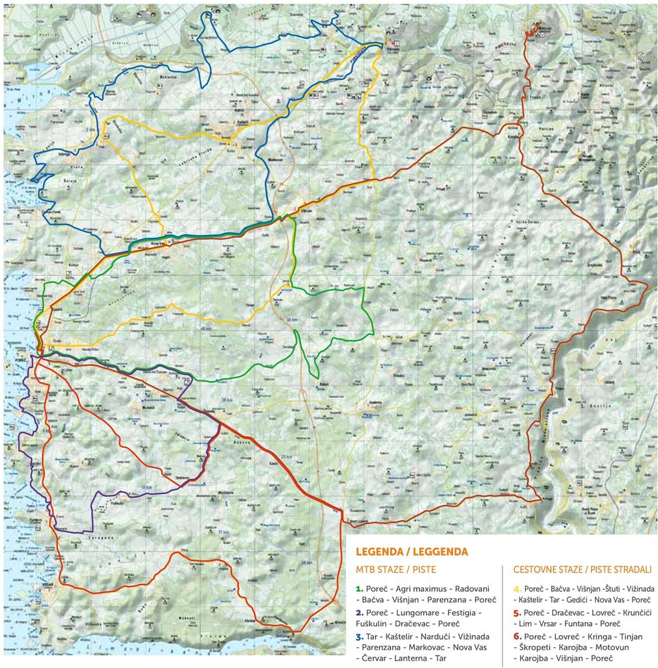 Tar - Kaštelir - Narduči - Vižinada - Parenzana - Markovac - Nova Vas - Červar - Lanterna - Tar cestovne staze / PISTE STRADALI 4.