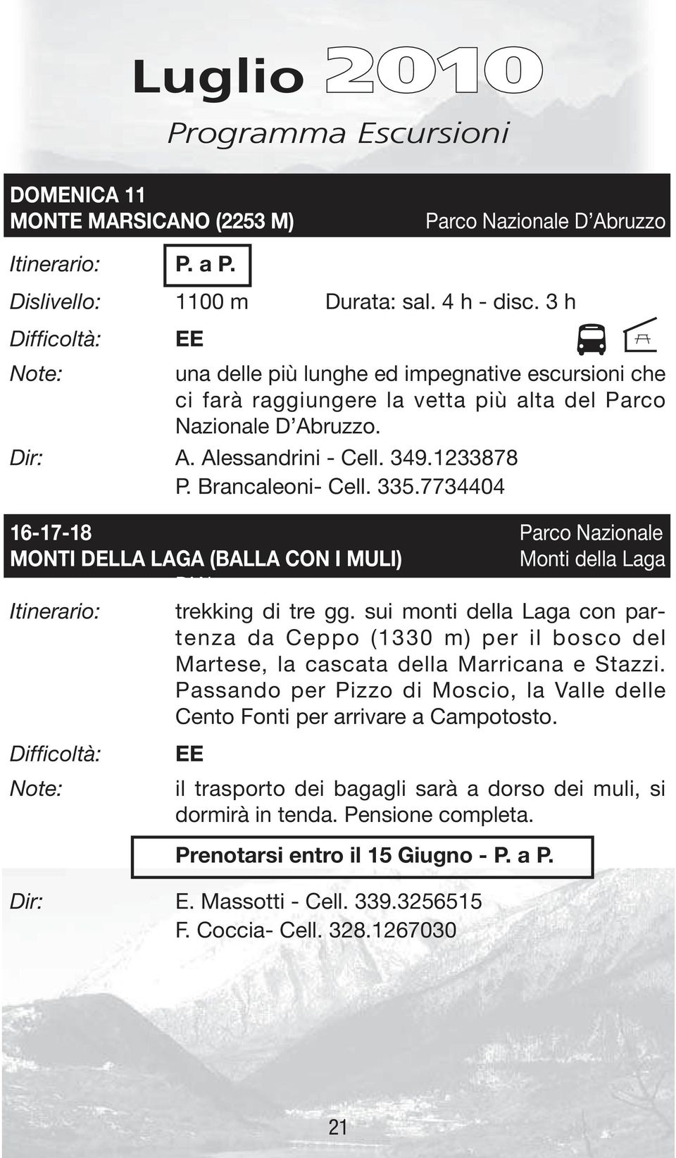 7734404 16-17-18 Parco Nazionale MONTI DLLA LAGA (BALLA CON I MULI) Monti della Laga D Abruzzo trekking di tre gg.