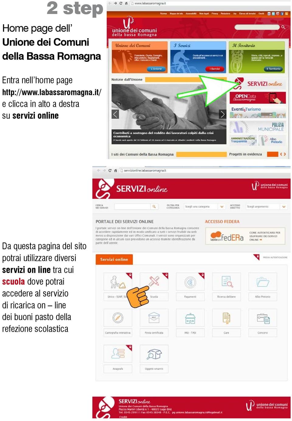 it/ e clicca in alto a destra su servizi online Da questa pagina del sito potrai