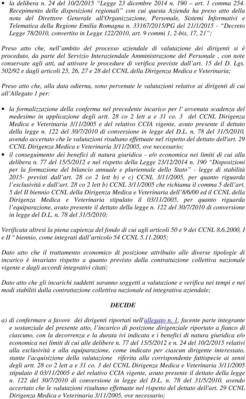 Romagna n. 33167/2015/PG del 21/1/2015 - Decreto Legge 78/2010, convertito in Legge 122/2010, art.