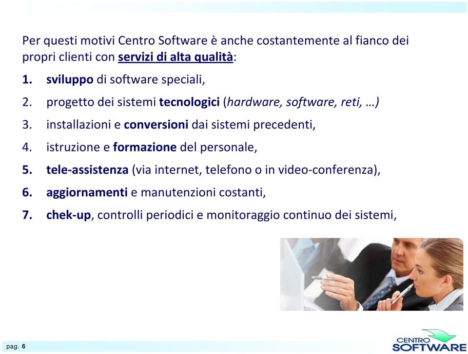 installazioni e conversioni dai sistemi precedenti, 4. istruzione e formazione del personale, 5.