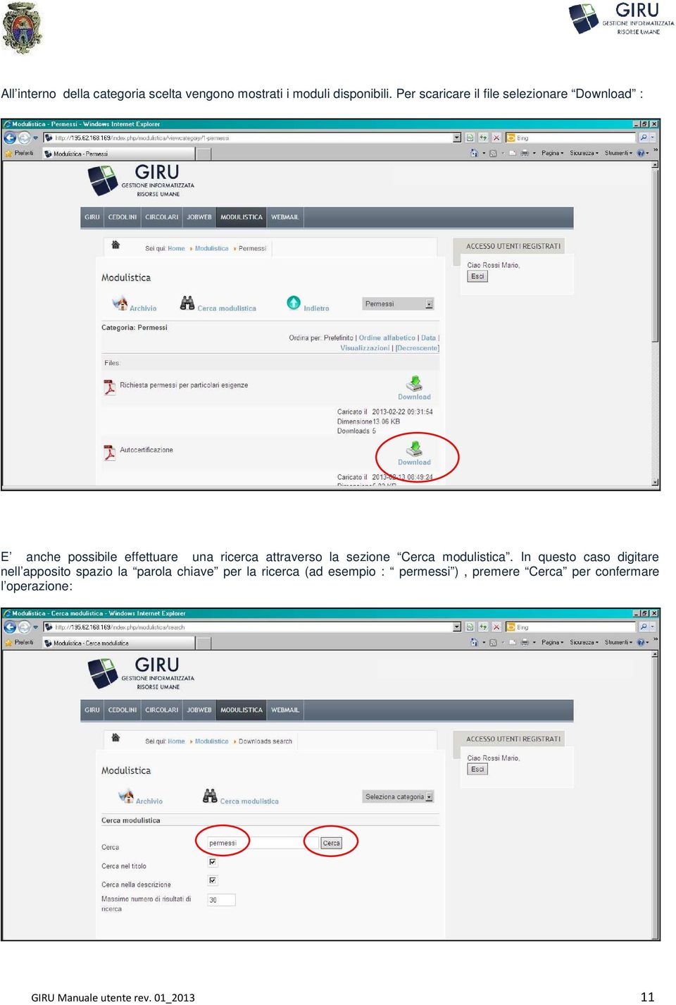 attraverso la sezione Cerca modulistica.