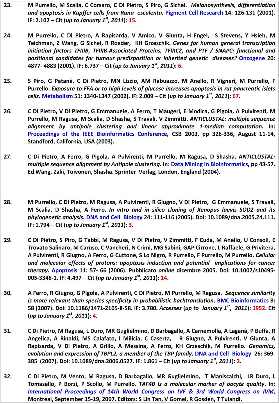 Genes for human general transcription initiation factors TFIIIB, TFIIIB Associated Proteins, TFIIIC2, and PTF / SNAPC: functional and positional candidates for tumour predisposition or inherited