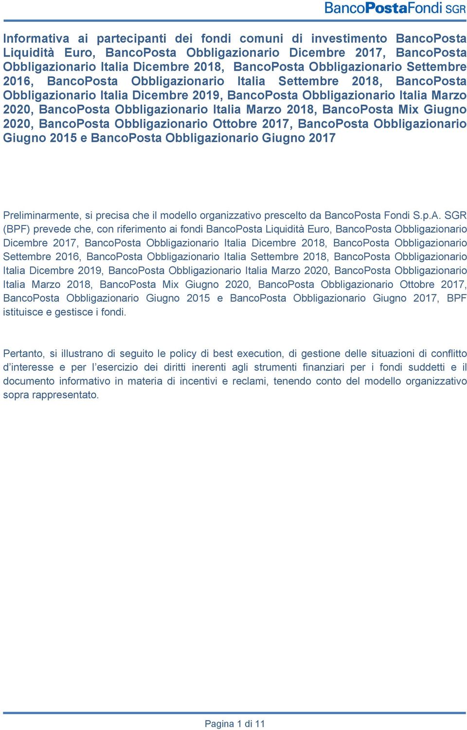 Obbligazionario Italia Marzo 2018, BancoPosta Mix Giugno 2020, BancoPosta Obbligazionario Ottobre 2017, BancoPosta Obbligazionario Giugno 2015 e BancoPosta Obbligazionario Giugno 2017