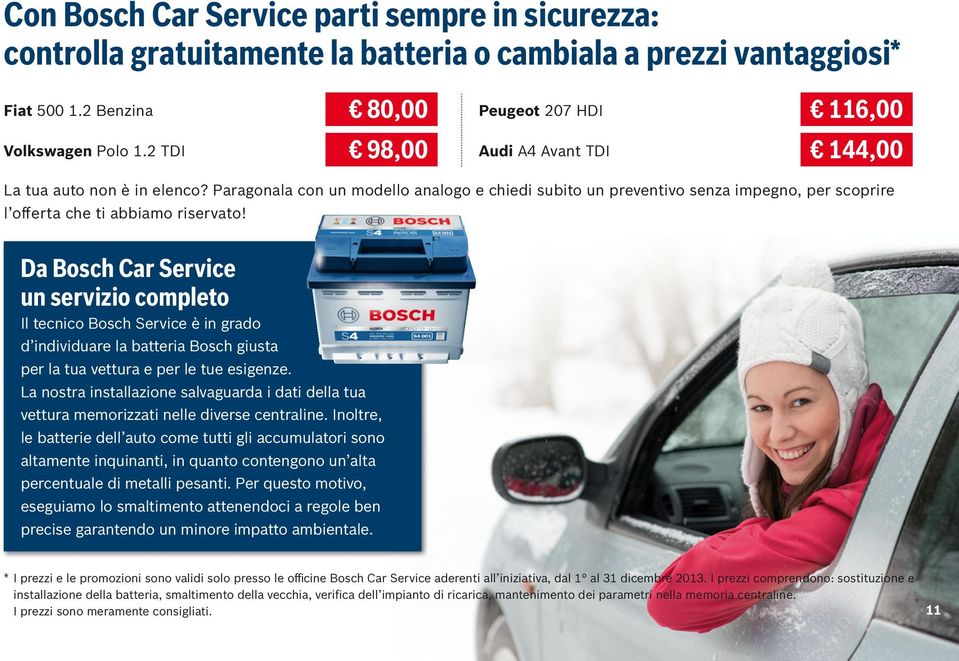 Paragonala con un modello analogo e chiedi subito un preventivo senza impegno, per scoprire l offerta che ti abbiamo riservato!