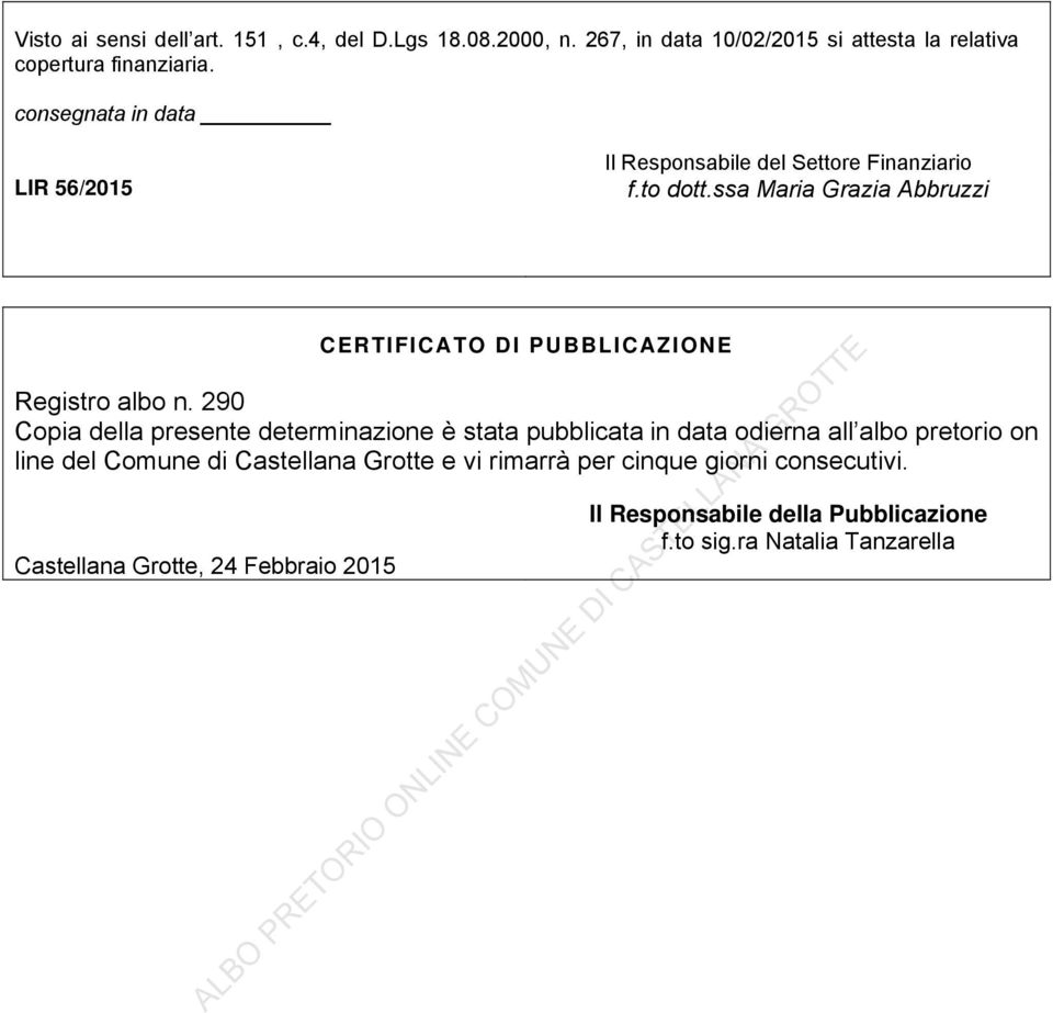 ssa Maria Grazia Abbruzzi CERTIFICATO DI PUBBLICAZIONE Registro albo n.