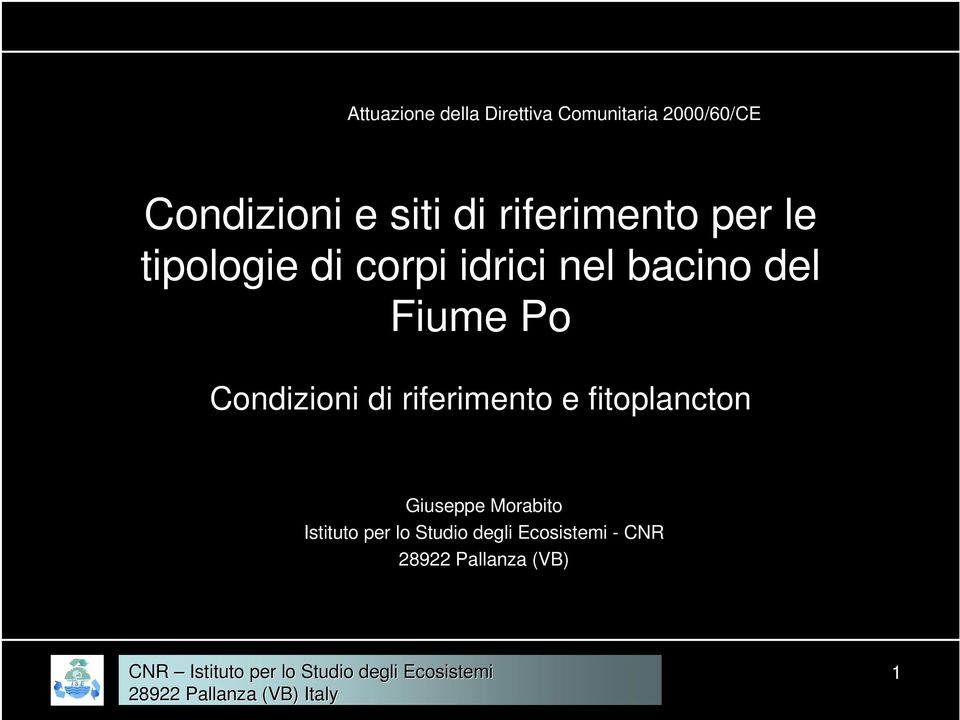 del Fiume Po Condizioni di riferimento e fitoplancton Giuseppe