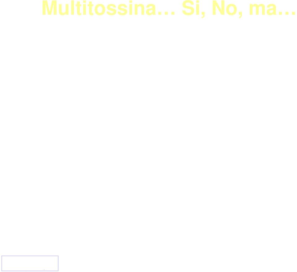 potenzialità Multitossina