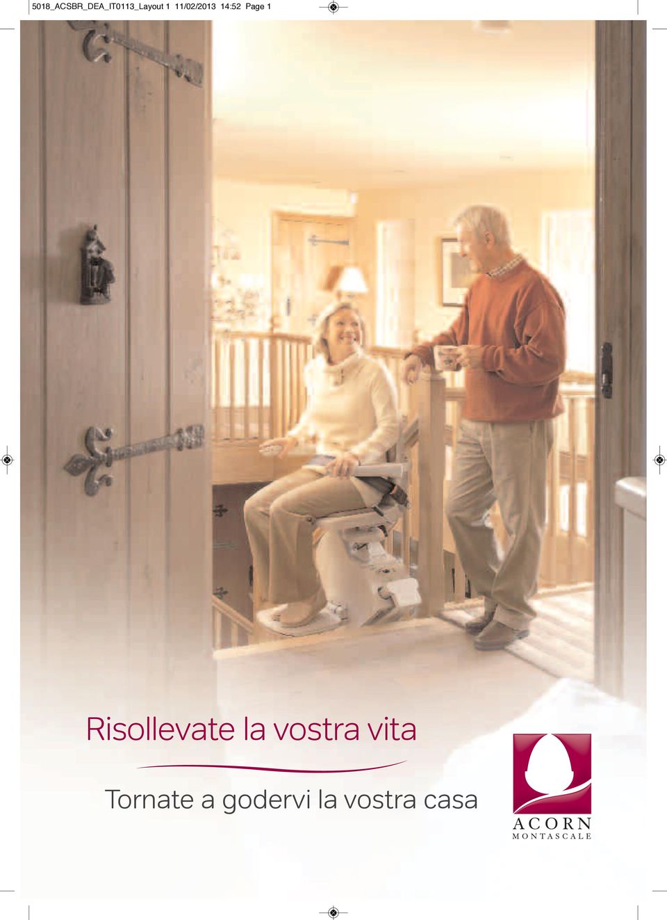 Risollevate la vostra vita