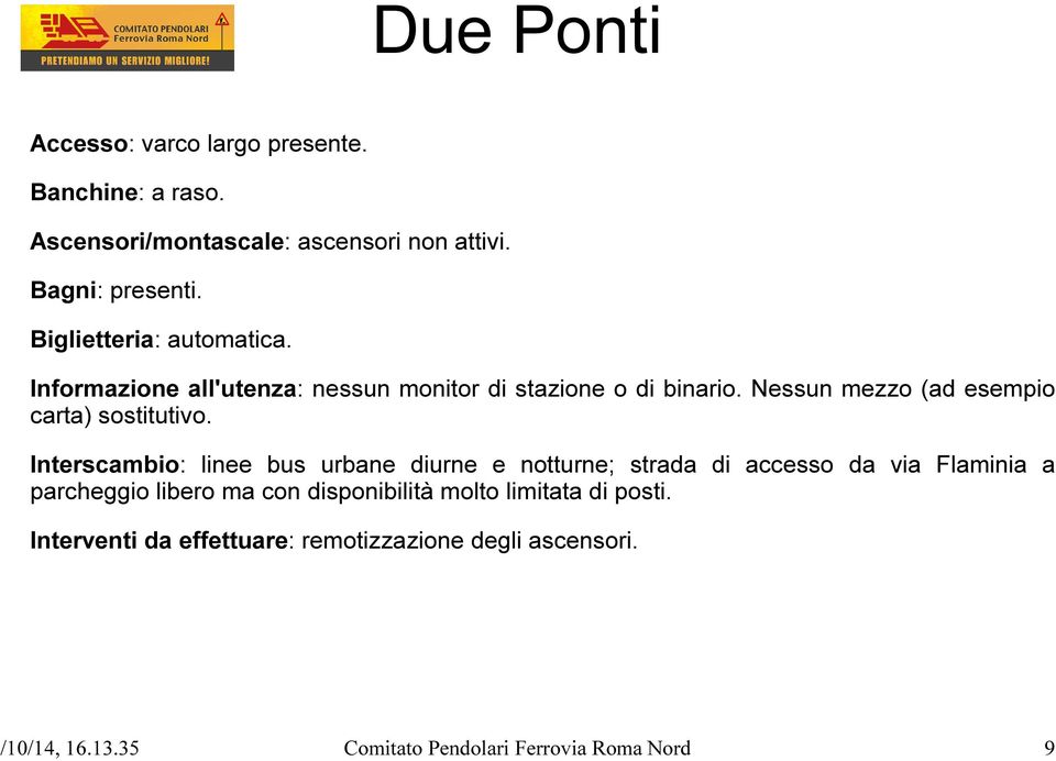 Nessun mezzo (ad esempio carta) sostitutivo.