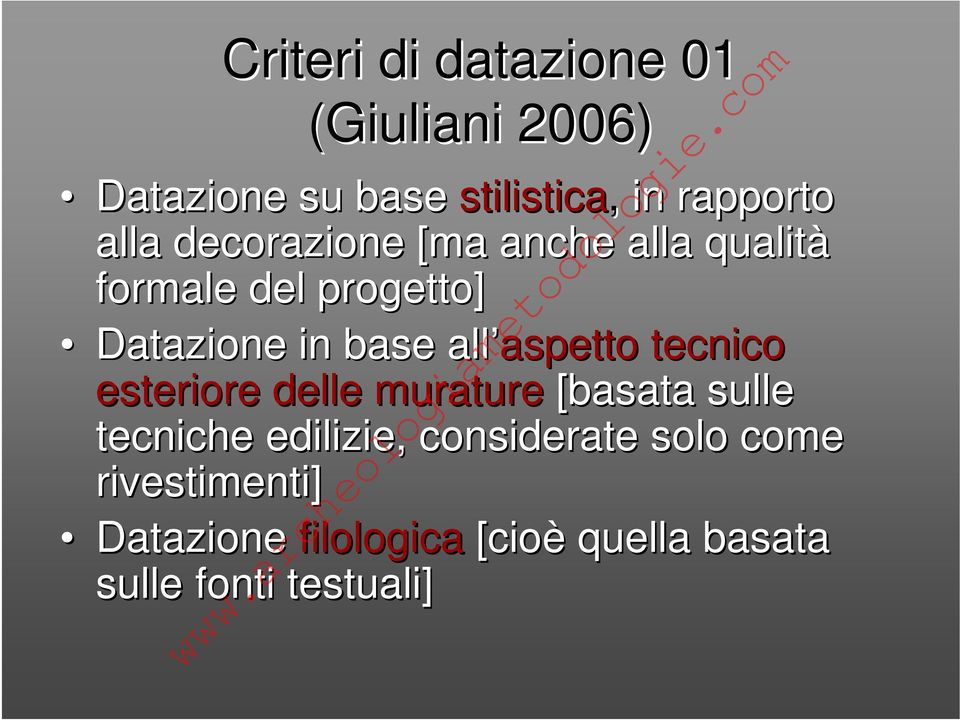 aspetto tecnico esteriore delle murature [basata sulle tecniche edilizie, considerate