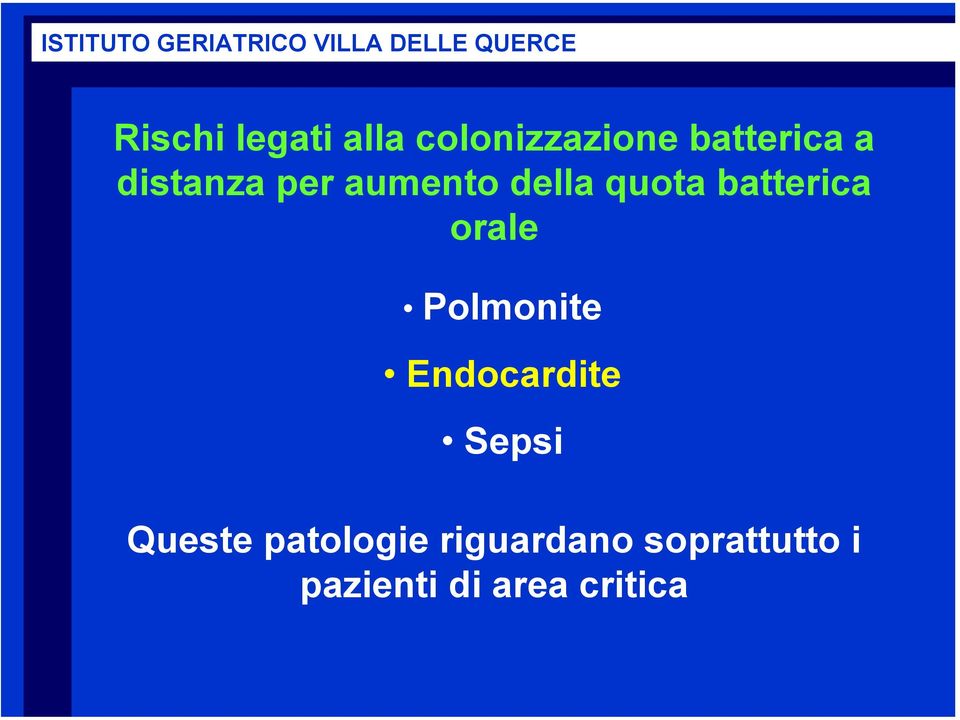 orale Polmonite Endocardite Sepsi Queste