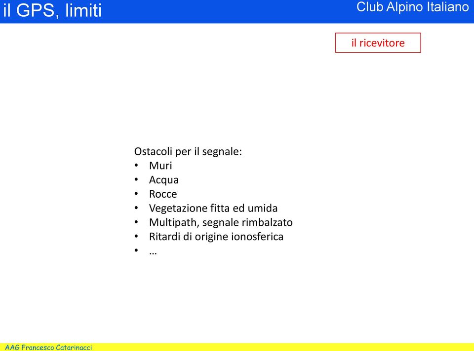 Vegetazione fitta ed umida Multipath,