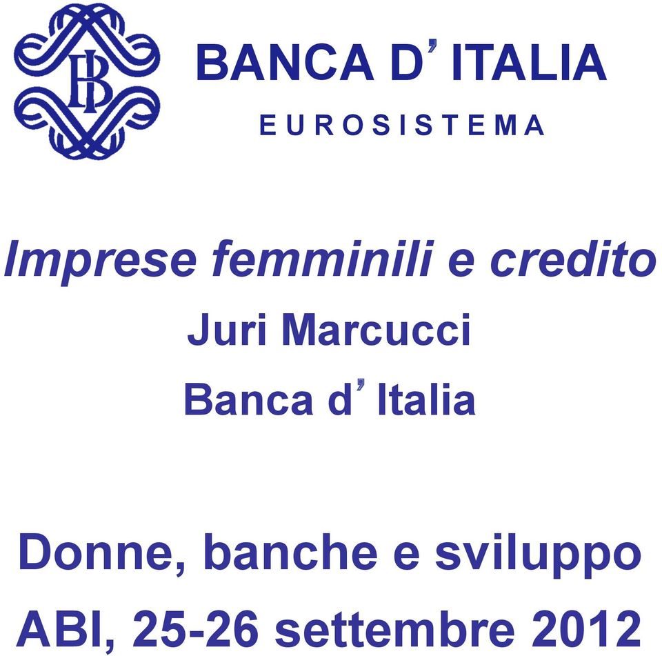Marcucci Banca d Italia Donne,
