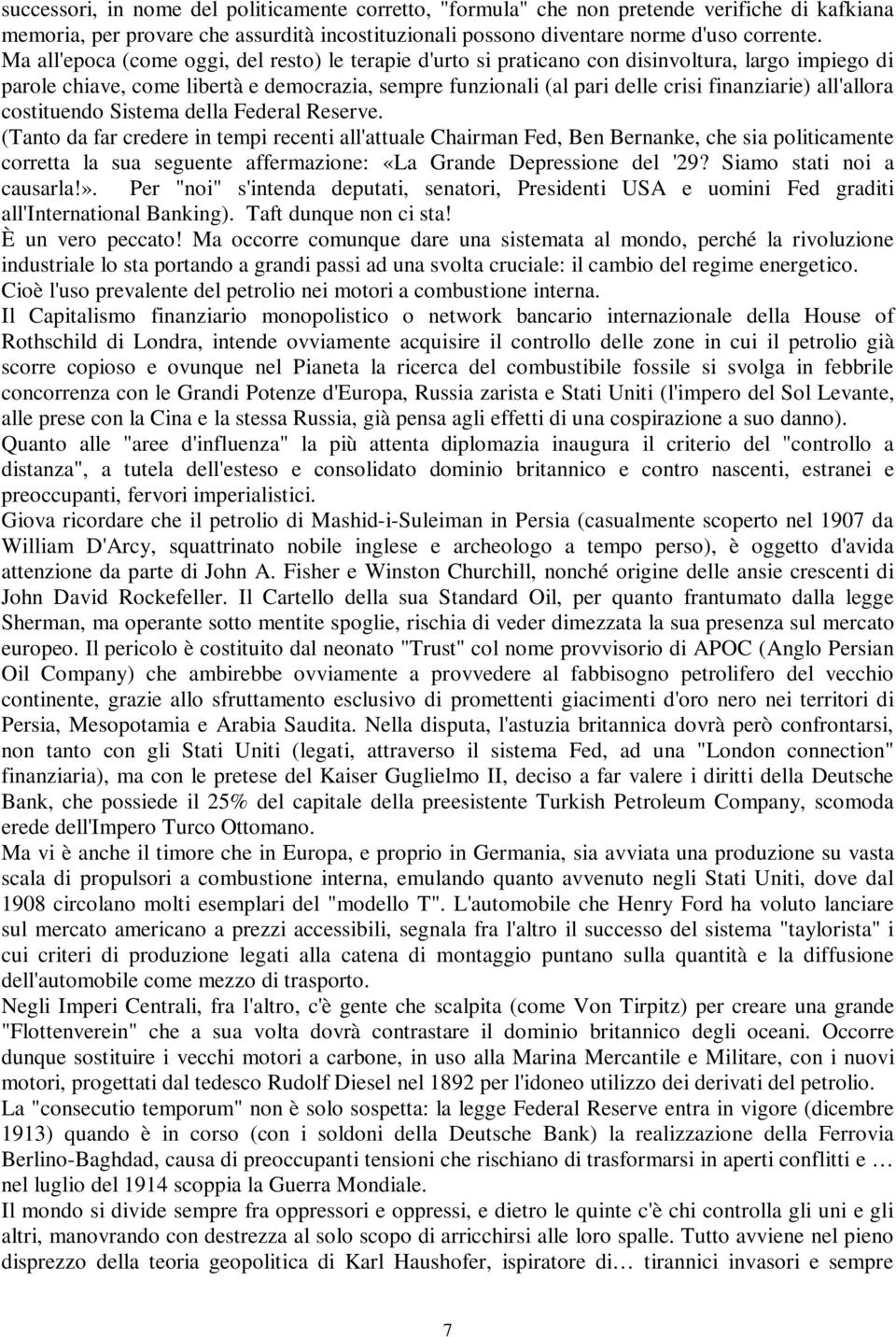 all'allora costituendo Sistema della Federal Reserve.