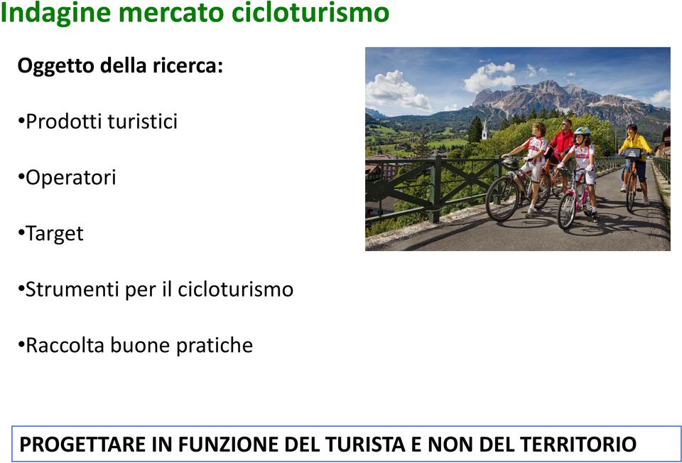 Strumenti per il cicloturismo Raccolta buone